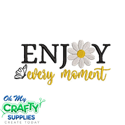 Enjoy Moments 419 Embroidery Design