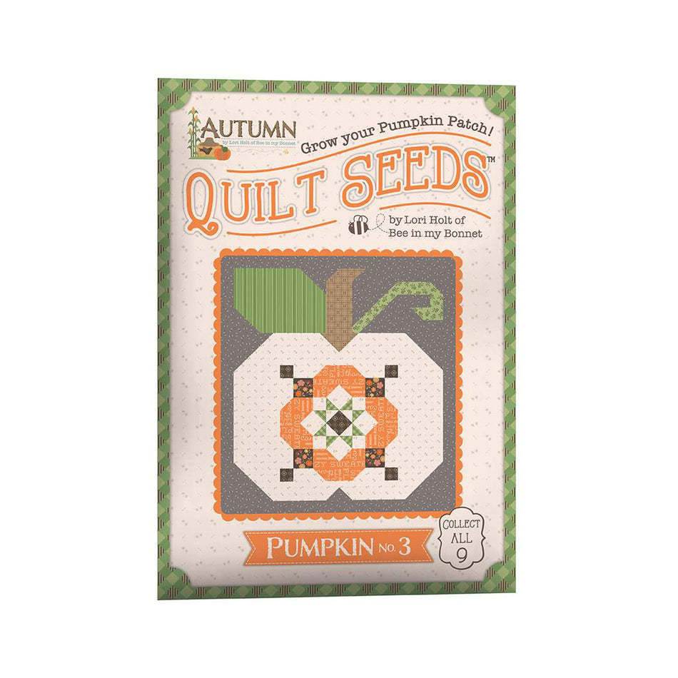 Lori Holt Autumn Quilt Seeds™ Pattern Pumpkin No. 3