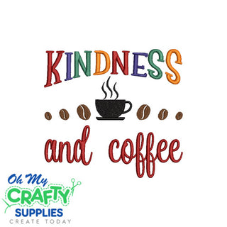 Coffee Kindness 825 Embroidery Design