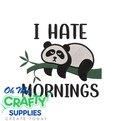 Hate mornings Panda Embroidery Design