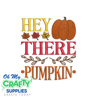 Hey There Pumpkin 825 Embroidery Design
