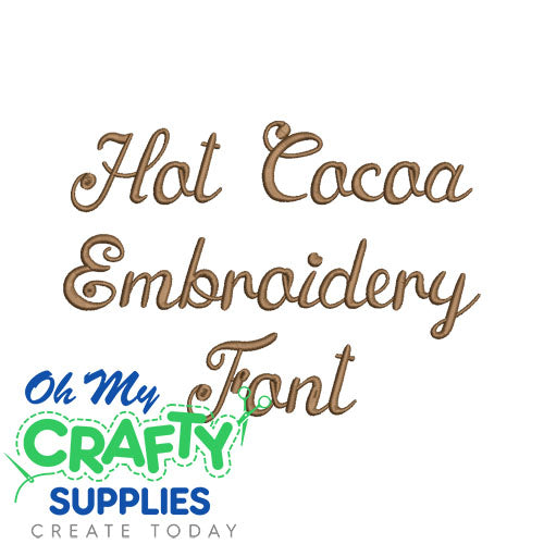 Hot Cocoa Embroidery Font (BX Included)