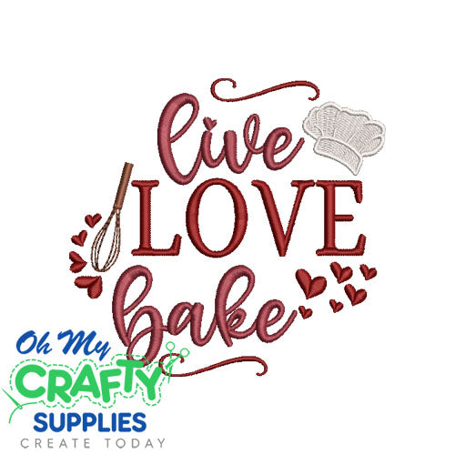 Live Love Bake 82 Emboridery Design