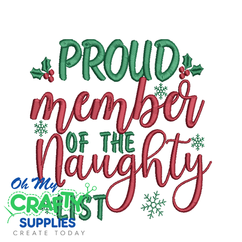 Proud Member of the Naughty List 1114  Embroidery Design