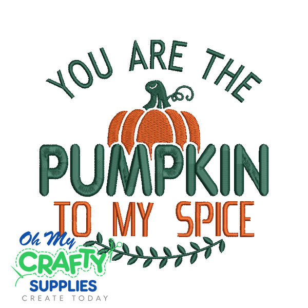 Pumpkin To My Spice 722 Embroidery Design