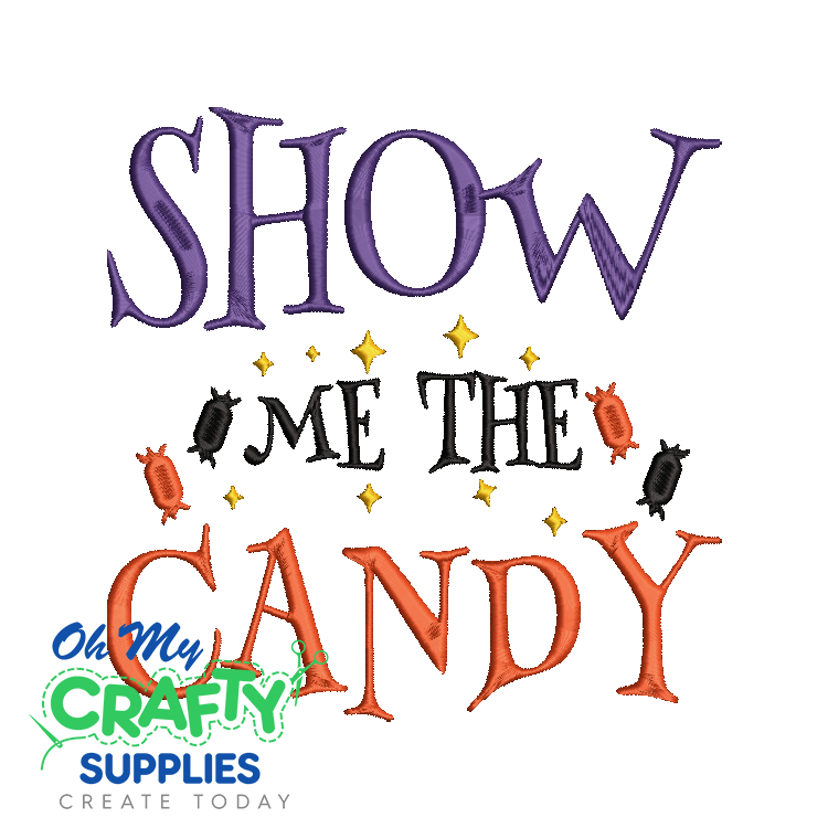 Show Me The Candy 724 Embroidery Design