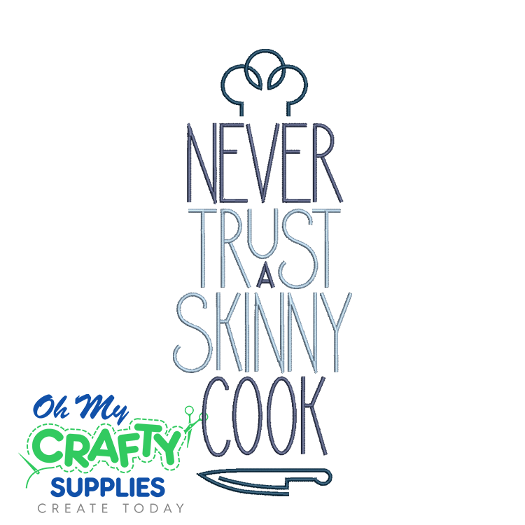 Skinny Cook 97 Embroidery Design