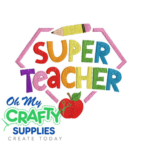 Super Teacher 73 Embroidery Design