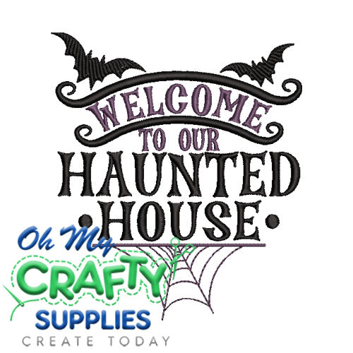 Welcome Haunted House Embroidery Design