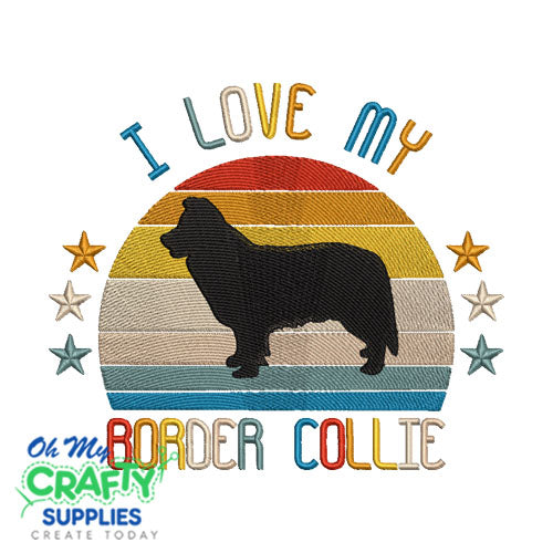 I Love My Border Collie 525 Embroidery Design