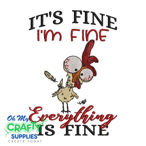 Everything is Fine 524 Embroidery Design
