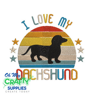 I Love My Dachshund 520 Embroidery Design