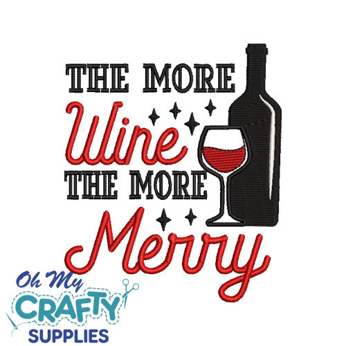 The more Wine the more Merry 112 Embroidery Design