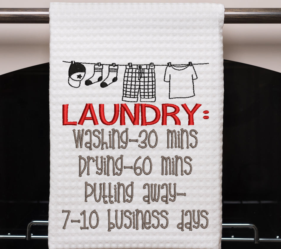 Laundry: 7-10 Business Days Embroidery Design