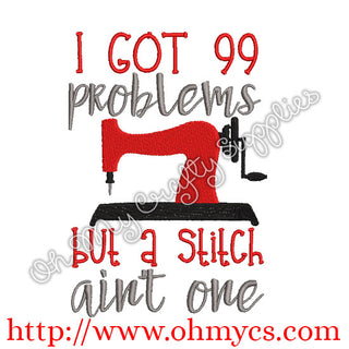 99 problems embroidery design