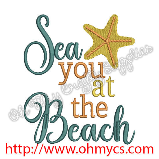 Sea you at the Beach Embroidery Design