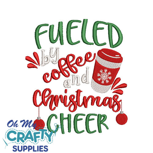 Fueled Coffee Christmas Cheer Embroidery Design