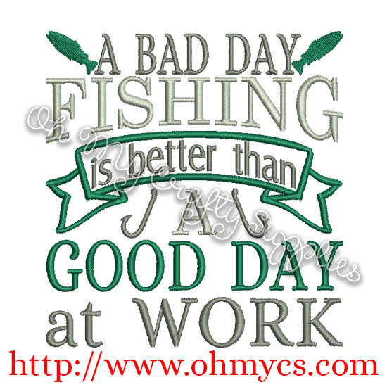 Good day fishing Embroidery Design