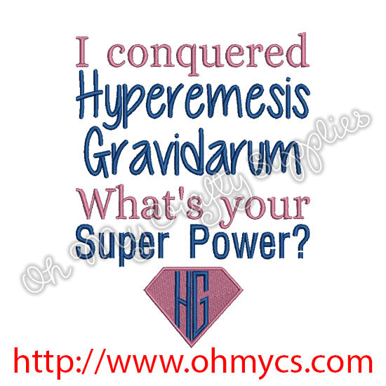 I conquered Hyperemesis Gravidarum Embroidery Design