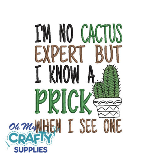 I Know a Prick Cactus Expert Embroidery Design