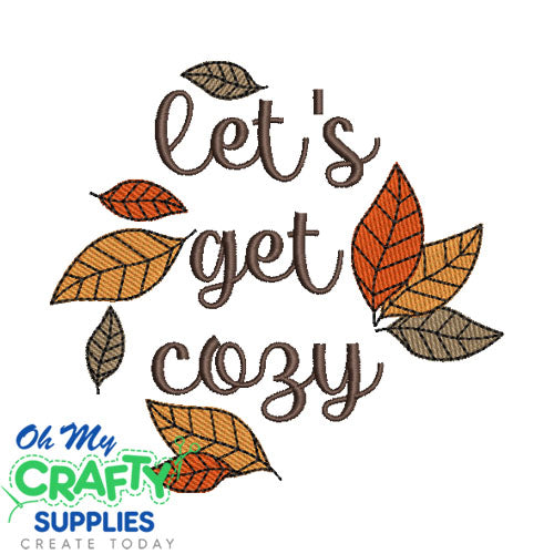 Let's get cozy 87 Embroidery Design