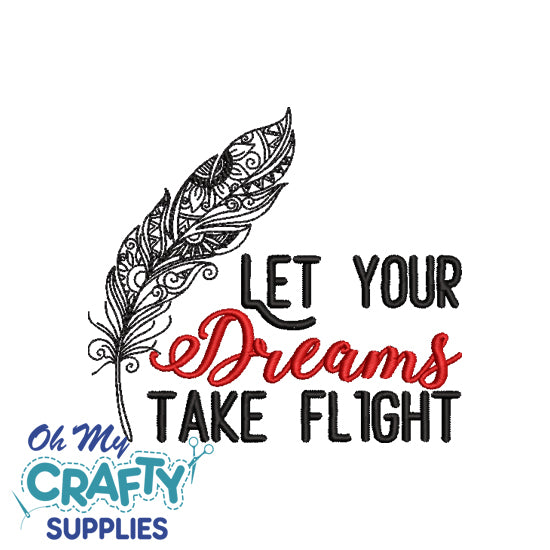 Let your Dreams Embroidery Design