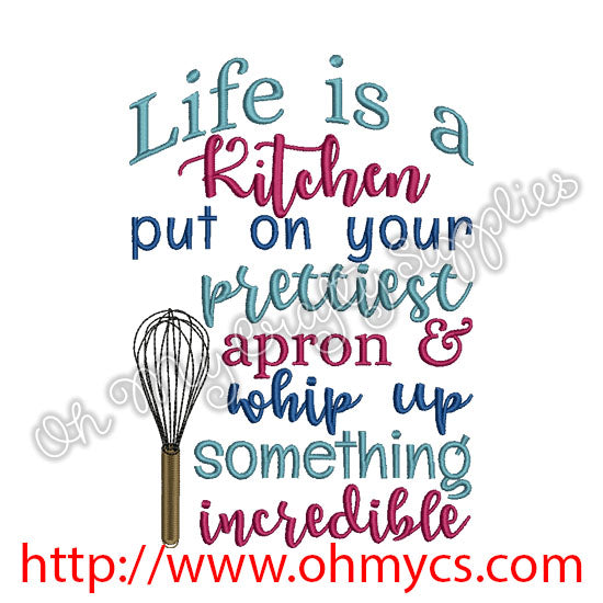 Life is a Kitchen Embroidery Design