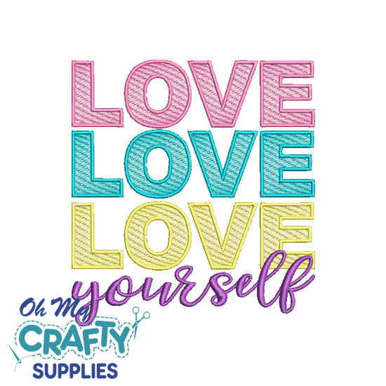 Love yourself Embroidery Design