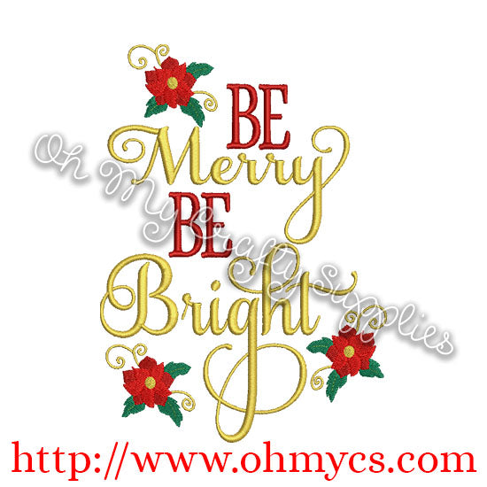 Be Merry Be Bright Embroidery Design