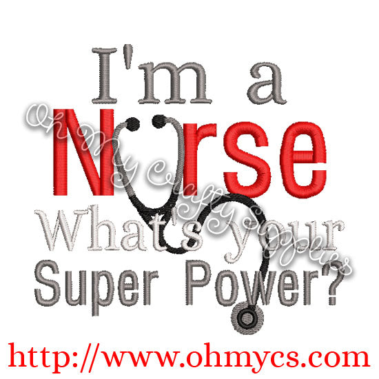 Nurse Super Power 2 Embroidery Design