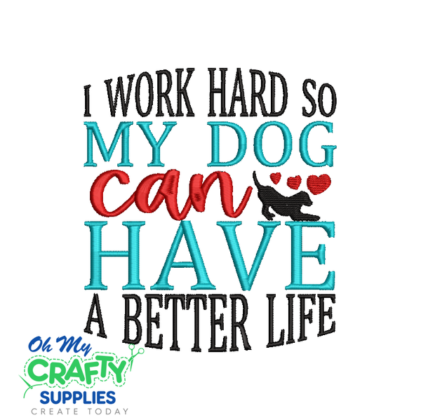 Dog With Better Life 2021 Embroidery Design