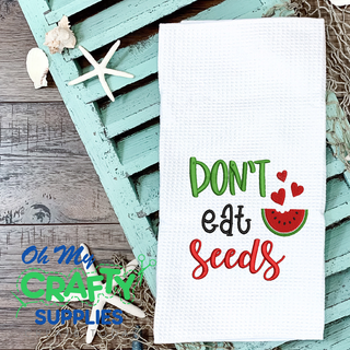 Don't Eat Seeds 2021 Embroidery Design