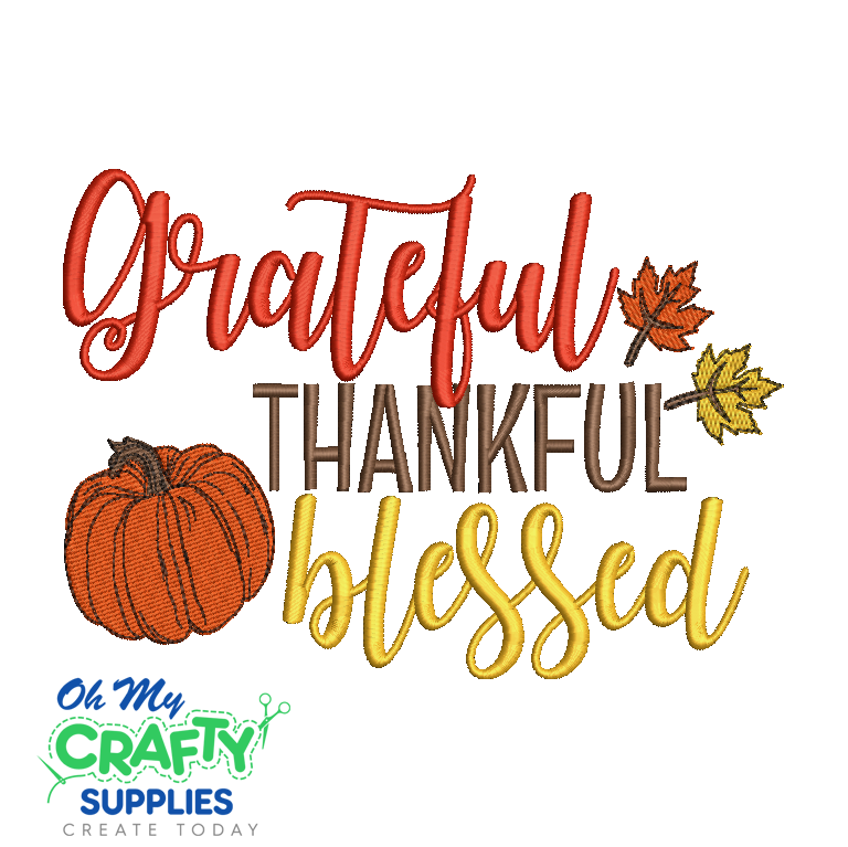 Grateful Thankful Blessed 2021 Embroidery Design