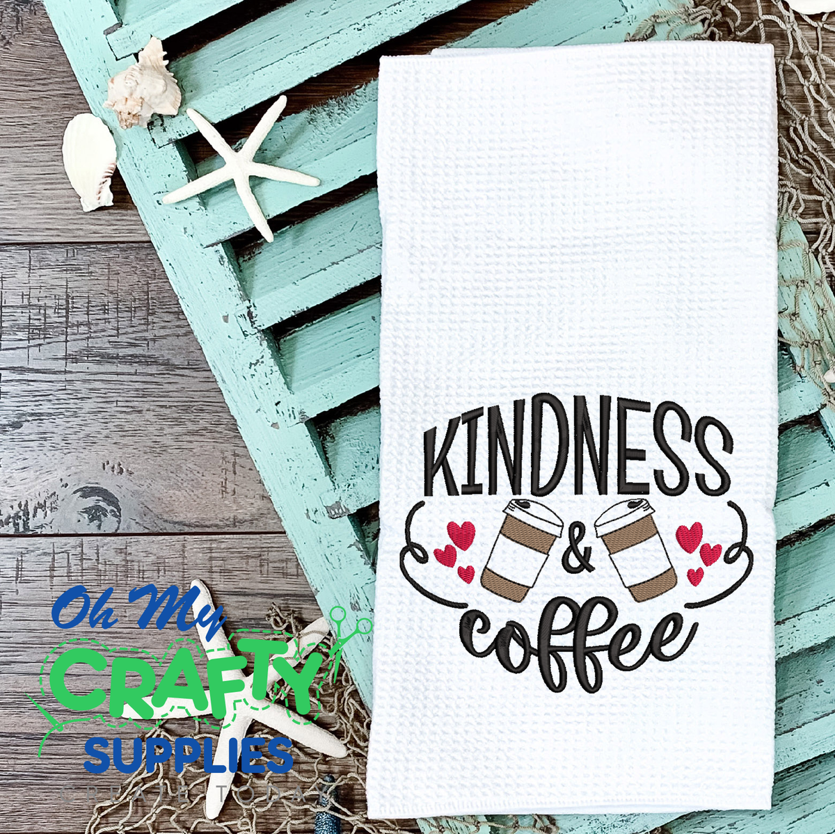 Kindness and Coffee 2021 Embroidery Design - Oh My Crafty Supplies Inc.