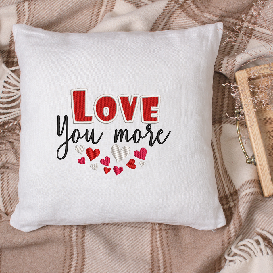 Love You More 2021 Embroidery Design - Oh My Crafty Supplies Inc.