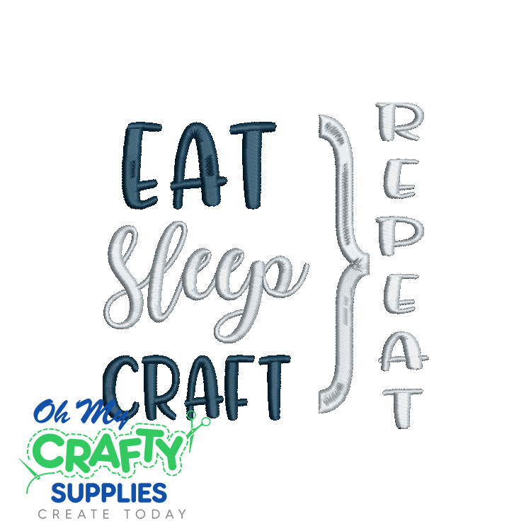 Eat Sleep Craft Repeat 412 Embroidery Design