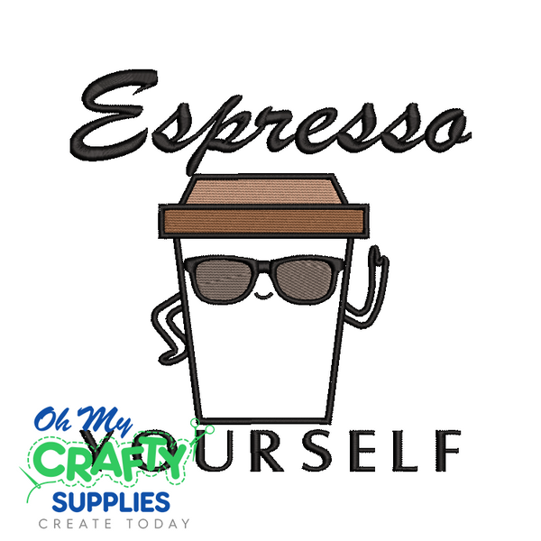 Espresso Yourself 323 Embroidery Design