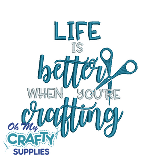 Life is Better Crafting 510 Embroidery Design