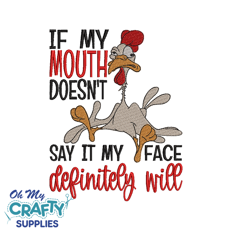 Mouth Doesn't Face Will Embroidery Design