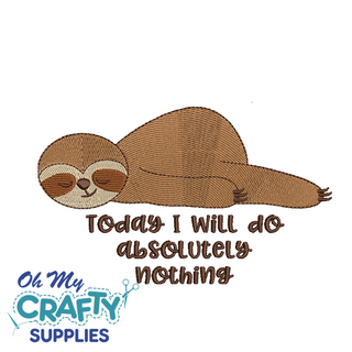 Sloth Kind of Day Embroidery Design