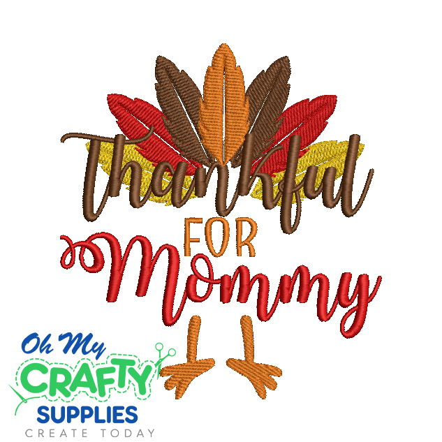 Thankful for Mommy 815 Embroidery Design