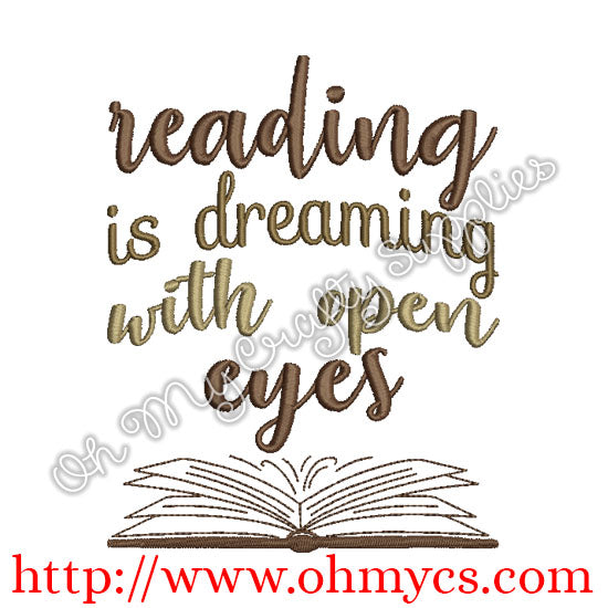 Reading is dreaming with eyes open embroidery design