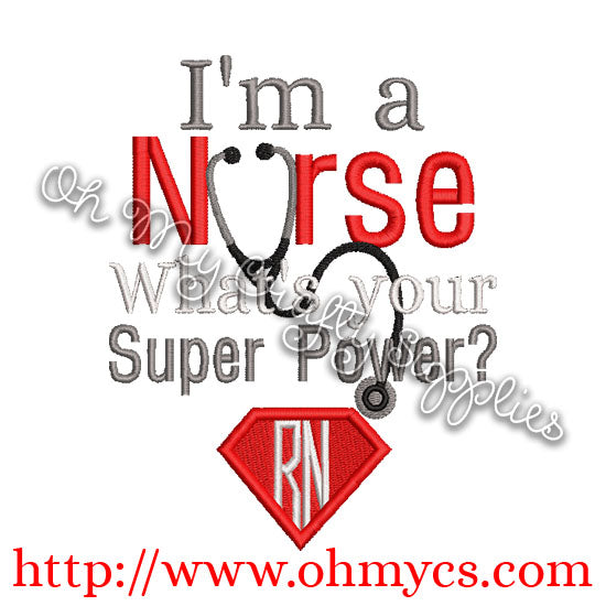 Nurse Super Power 3 Embroidery Design