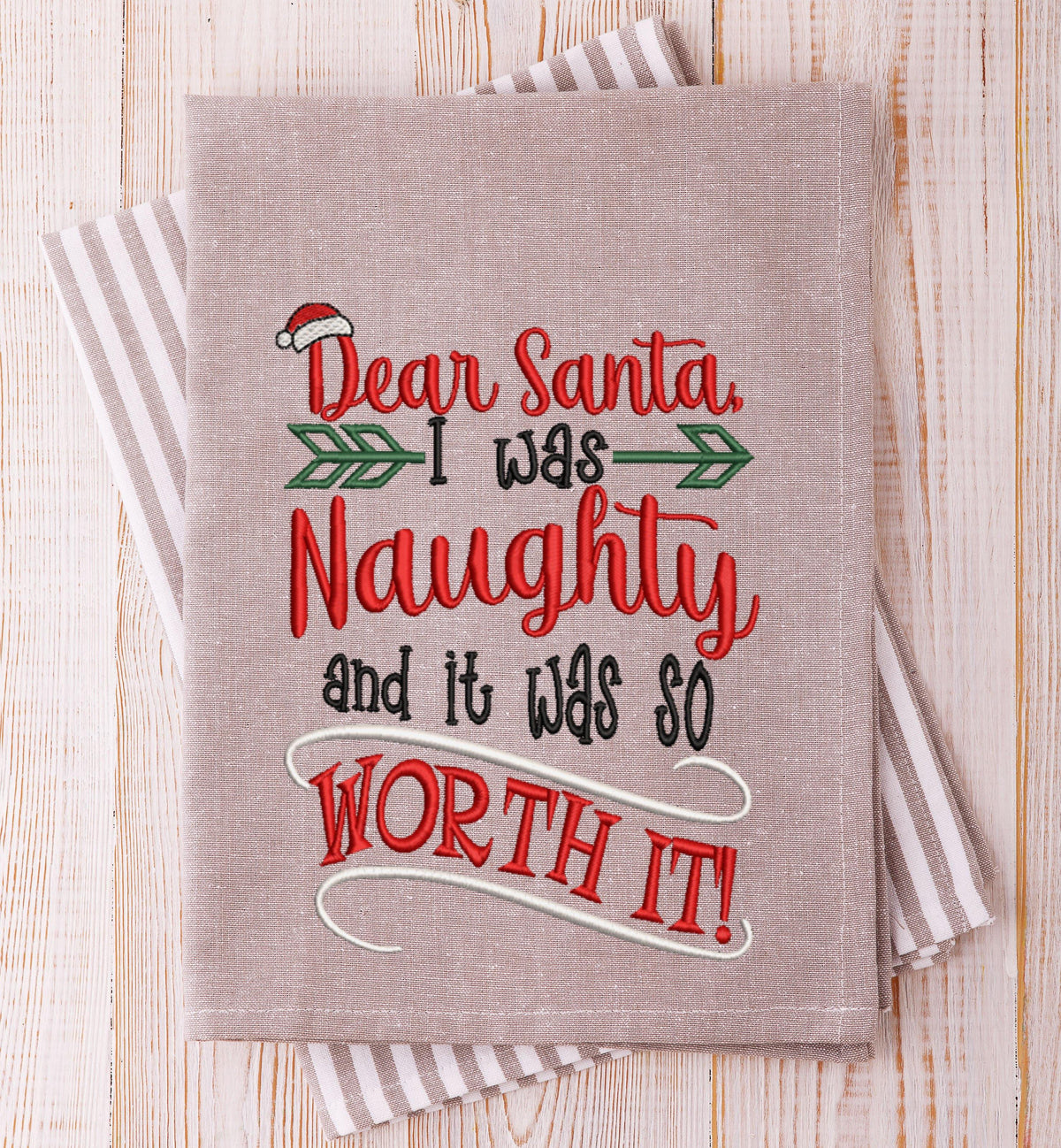 Naughty was So Worth It 2020 Embroidery Design - Oh My Crafty Supplies Inc.