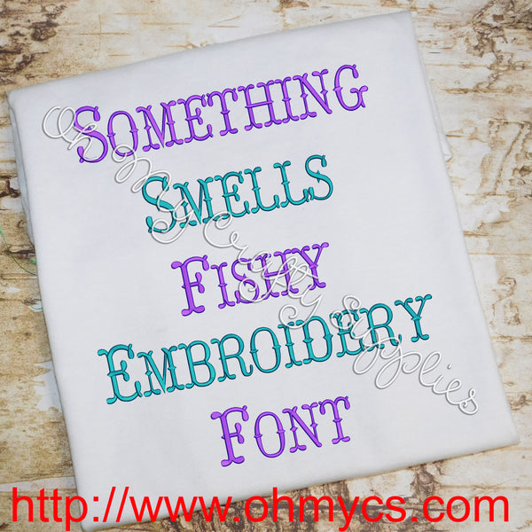 Something Smells Fishy Embroidery Font (BX Included)