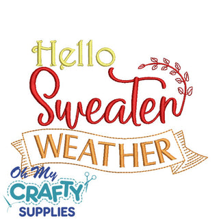 Sweater Weather 1016 Embroidery Design