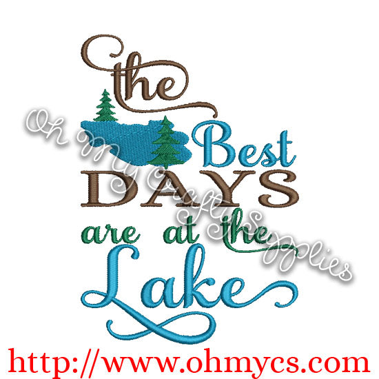 The Best Days are at the Lake Embroidery Design
