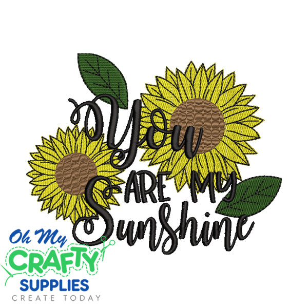 You are my Sunshine Double Flower Embroidery Design