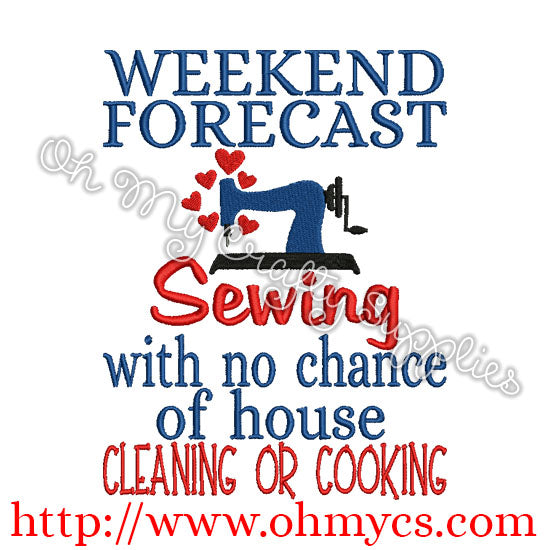 Weekend Forecast Embroidery Design