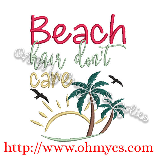 Beach Hair Don't Care Embroidery Design